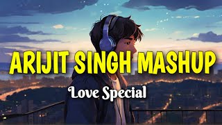 Arijit Singh Mashup Slowed Reverb 2024 Fullsong Version slowedandreverb bollywoodsong pklofimusic [upl. by Flem]