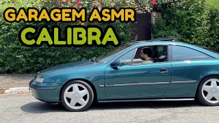 GARAGEM ASMR 05  Chevrolet Calibra [upl. by Lucie]