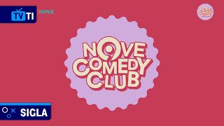 Sigla Nove Comedy Club  Nove HD  Dal 4 Gennaio 2024 [upl. by Eberly]