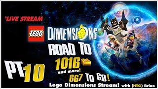 Lego Dimensions Road to 1016 Gold Bricks LIVE STREAM Pt 10  HTG [upl. by Canica]