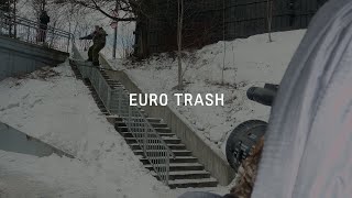 EURO TRASH [upl. by Elay979]