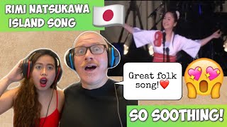 RIMI NATSUKAWA  Island Song  夏川りみ Rimi Natsukawa 島唄  FIRST TIME TO REACT🇯🇵 [upl. by Kelson]