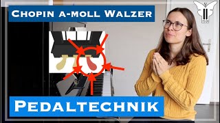 Pedaltechnik Tutorial  Chopin amoll Walzer  WalzerVideoreihe Extra 2 [upl. by Suravart]