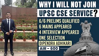 Dipendra Adhikari  6 out of 6 Mains  4 Interview amp One selection AIR  600 UPSC CSE  2020 [upl. by Dreda371]