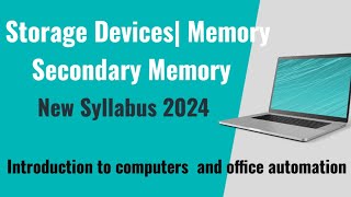 Storage devices Memory Secondary storage devices [upl. by Inohtna543]