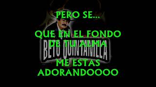 NI EL DINERO NI NADA BETO QUINTANILLA KARAOKE [upl. by Tuneberg976]