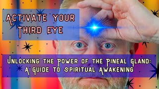 Unlock the Power of Your Pineal Gland 3 Simple Techniques for Spiritual Awakening pinealactivation [upl. by Pepe136]