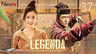 【INDO SUB】EP 37丨Legenda Pangeran Penari丨The Legend of Dancing Prince  舞乐传奇 [upl. by Ordnasela104]