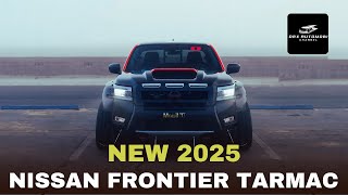 First Look 2025 Nissan Frontier TARMAC Performance and Features [upl. by Connelly]