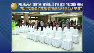 Pelepasan PPDS Periode Agustus 2024 [upl. by Zashin535]