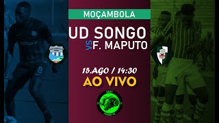 UD SONGO VS FERROVIARIO DE MAPUTO AO VIVO [upl. by Greenman]