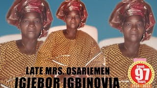 Final Rest Of Late Mrs Osariemen Igiebor who sleep on the Lord at the age of 97years [upl. by Yadsendew940]