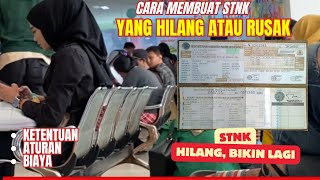 Cara Membuat STNK yang Hilang atau Rusak [upl. by Ettedanreb]