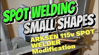 ARKSEN Spot Welder Modification for Small Shapes [upl. by Hgielram]