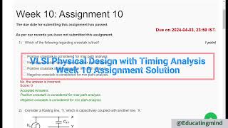 VLSI Physical Design with Timing Analysis Week 10 Assignment Solution [upl. by Shewmaker]