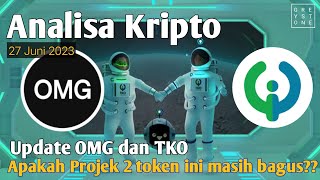 Analisa Kripto  Update OMG dan TKO Apakah Projek 2 token ini masih bagus [upl. by Brandtr]