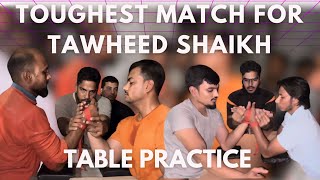 Toughest match for tawheed shaikh😱😱 practice session [upl. by Hoffer]