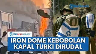 Rangkuman HamasIsrael Pertahanan Udara Israel Dibobol Roket Hizbullah Kapal Turki Dirudal Houthi [upl. by Niawd]