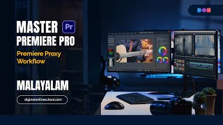 Premiere Proxy Workflow  Premiere Pro Malayalam [upl. by Ativel]