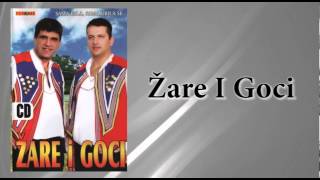 Zare i Goci  Pjeva grlo Audio 2009 [upl. by Anitsirk]