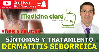 Dermatitis seborreica ¿Cómo tratarla con efectividad  Medicina Clara [upl. by Lesirg472]