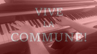 PianoVocals La marseillaise de la Commune [upl. by Harimas]