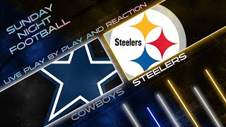 Cowboys vs Steelers Live Play by Play amp Reaction [upl. by Eidlog247]