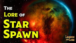 The Lore of Star Spawn  DampD Legends and Lore [upl. by Gerhardine]