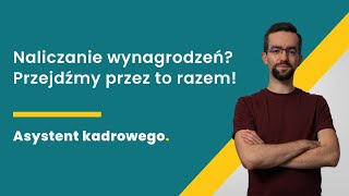 Jak obliczyć wynagrodzenie netto  Asystent kadrowego [upl. by Tnelc]