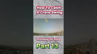 How To Catch a Crane Swing  video 2 shortvideo constructioncogs [upl. by Ellehsyt]