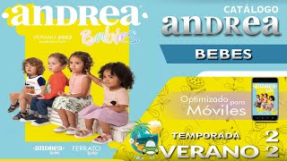 CATÁLOGO ANDREA BEBÉS VERANO 2022 ➠NUEVO [upl. by Ailla]