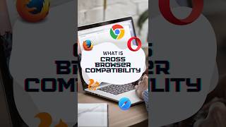 Cross Browser Compatibility [upl. by Marlane642]