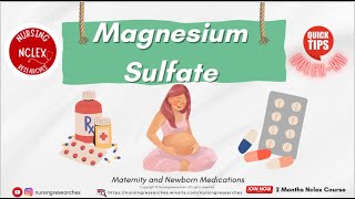 Magnesium Sulfate  Maternity and Newborn Medications Nclex Quick Tips [upl. by Lladnar]