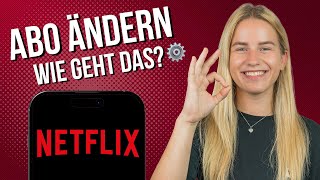 Netflix Abo ändern auf dem Handy [upl. by Yorgen]