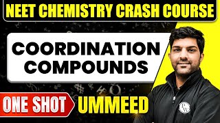 COORDINATION COMPOUNDS in 1 Shot All Concepts Tricks amp PYQs  NEET Crash Course  Ummeed [upl. by Annodas736]