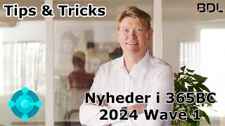 Nyheder i Microsoft Dynamics 365 Business Central 2024 Release Wave 1 OnCloud [upl. by Acinomad305]