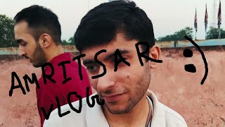 Amritsar Vlog  251024 [upl. by Ppik]