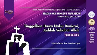 LIVE IBADAH HARI MINGGU II PRAPASKAH 17 MARET 2024 1700 WIB GPIB Filadelfia Bintaro [upl. by Weissmann481]