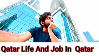 qatar jobs  Job In Qatar  Qatar life [upl. by Hafirahs180]