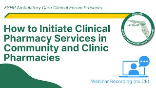 How to Initiate Clinical Pharmacy Services in Community and Clinic Pharmacies [upl. by Manouch317]