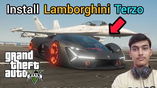 HOW TO INSTALL LAMBORGHINI TERZO CAR MODS IN GTA 5  ADDON CARS GTA 5  MENYOO TRAINER  NC GAMING [upl. by Mcdermott]