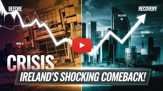 Ireland’s Comeback Story How It Became Europe’s Economic Powerhouse  How Did Ireland Get So Rich [upl. by Yddor]