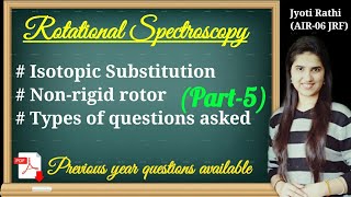 Isotopic effect in Rotational spectraIsotopic substitutionNon rigid rotator in Hindicsirnet gate [upl. by Tiana]