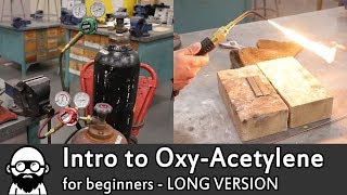 Intro to OxyAcetylene Welding [upl. by Limaa178]