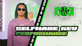 Selfmade Kev quotPrettyquot On The Radar Performance [upl. by Denna346]