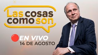 🔴 EnVivo  LAS COSAS COMO SON con Fernando Carvallo LASCOSASRPP  14082024 [upl. by Azpurua]