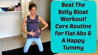 Beat Belly Bloat 20Minute Workout for Flat Abs and A Happy Stomach [upl. by Minnnie]