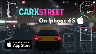 Carx Street On Iphone 6S  Gameplay [upl. by Eba]