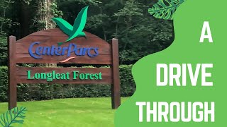 Center Parcs Longleat Forest Drive through Reception to lodge 619 Fir [upl. by Nomled831]