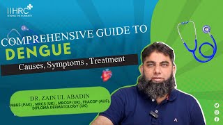 Understanding Dengue Causes Symptoms and Prevention  Dr Zain Ul abadin [upl. by Illoh]